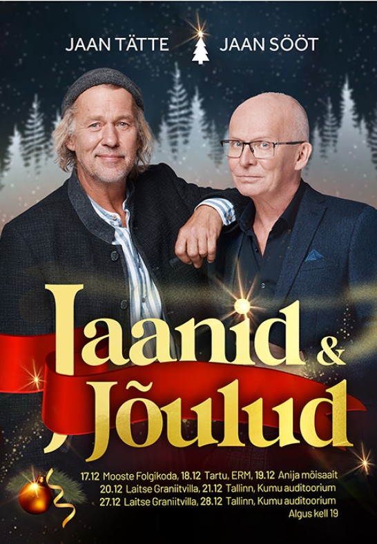 Jaan Tätte ja Jaan Sööt ''Jaanid ja jõulud'' Lisakontsert!