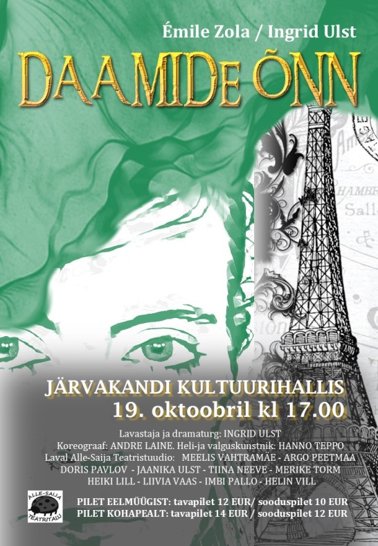 Alle-Saija Teatritalu / Etendus ''Daamide Õnn''