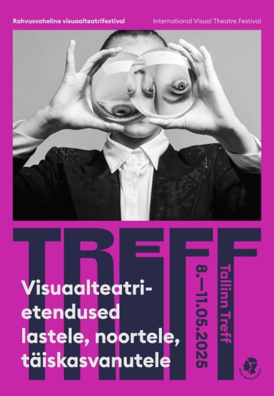 Rahvusvaheline visuaalteatrifestival Tallinn Treff 2025/ Eesti Noorsooteater