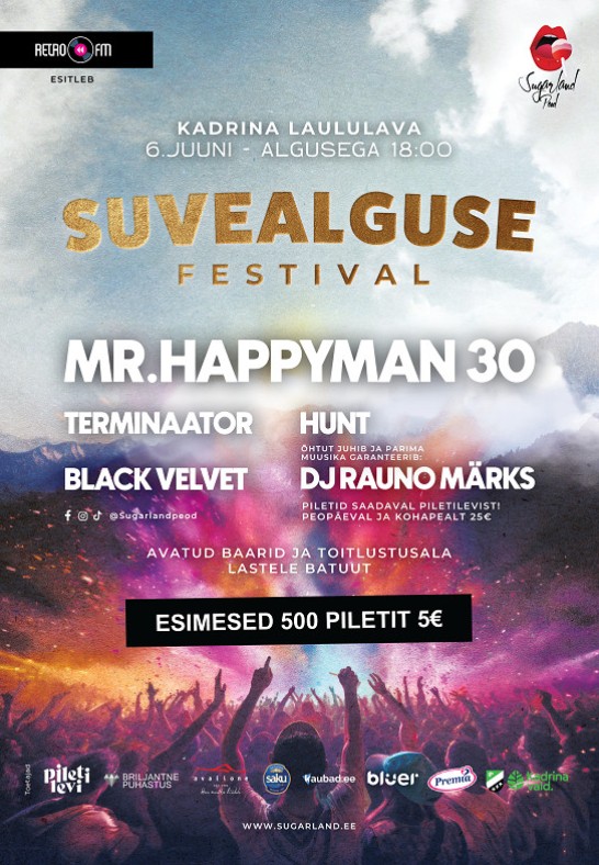 Suvealguse festival 2025 / Mr. Happyman 30!