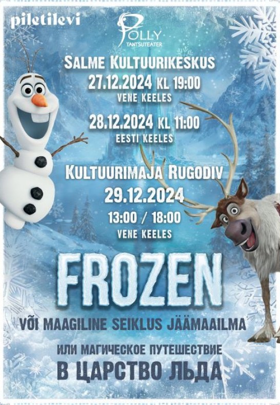 VENE KEELES / FROZEN või maagiline seiklus jäämaailma / Frozen или магическое путешествие в царство льда