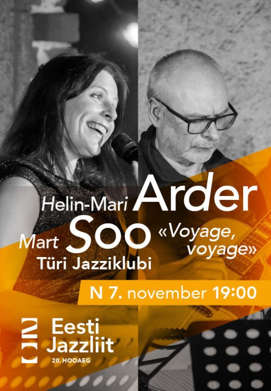 Jazzliit 20 ja Türi Kultuurikeskus LIVE / Helin-Mari Arder ja Mart Soo  "Voyage, voyage"