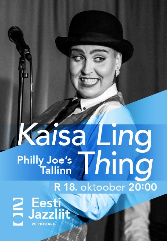 Jazzliit 20 ja Philly Joe's LIVE | Kaisa Ling Thing