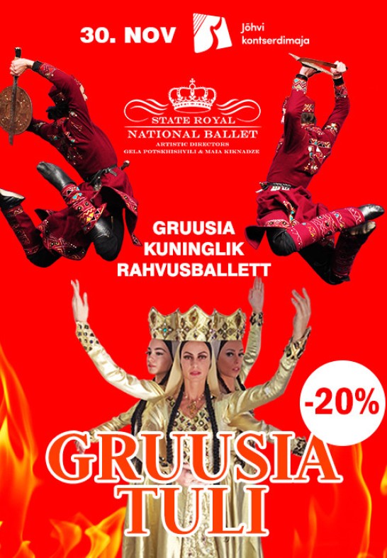 Gruusia Kuninglik Rahvusballett ''Gruusia tuli''