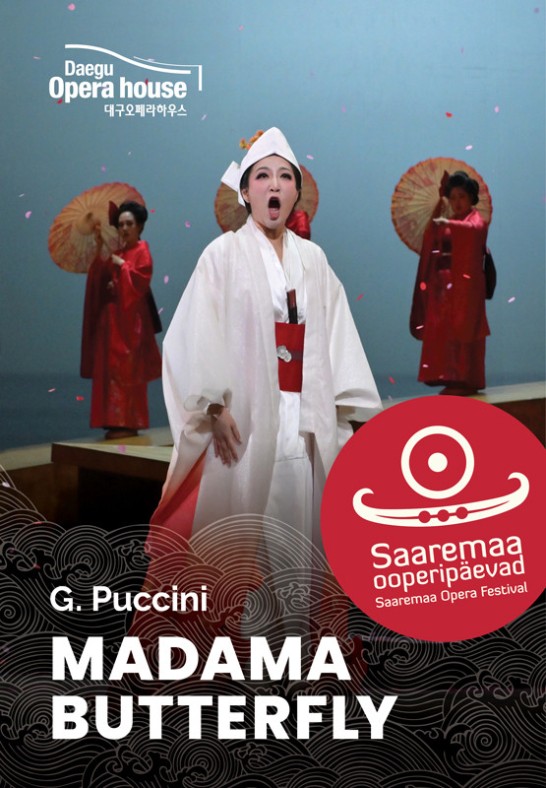 Saaremaa ooperipäevad 2025. Puccini. MADAMA BUTTERFLY