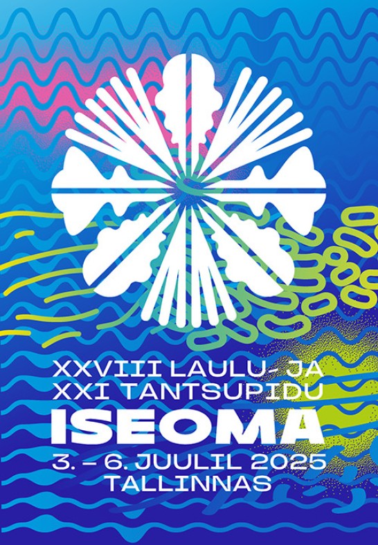 XXVIII laulu- ja XXI tantsupidu ''Iseoma'' / The XXVIII Song and XXI Dance Celebration ''Iseoma'' (''Kinship'')