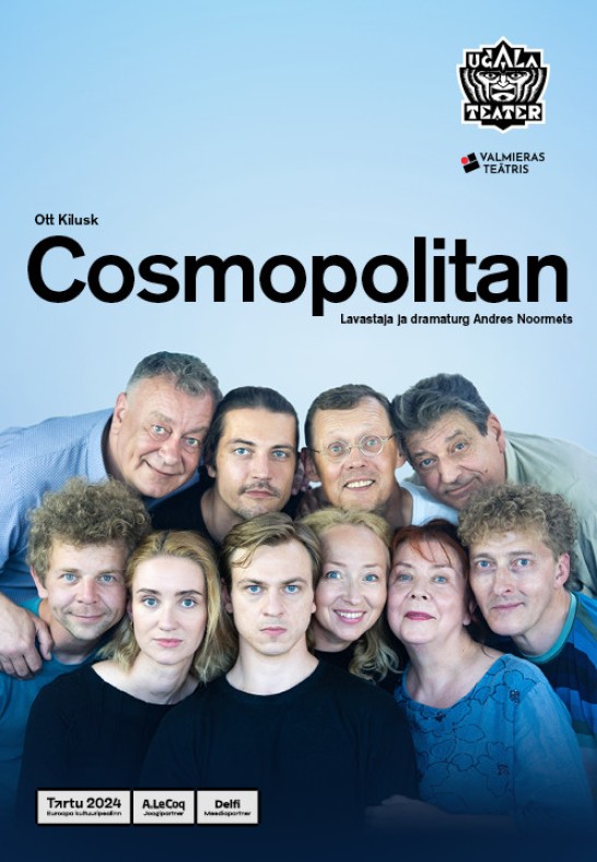 Cosmopolitan / Ugala teater  - etenduse algus kell 14