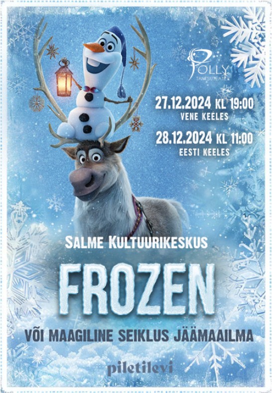 EESTI KEELES / FROZEN või maagiline seiklus jäämaailma