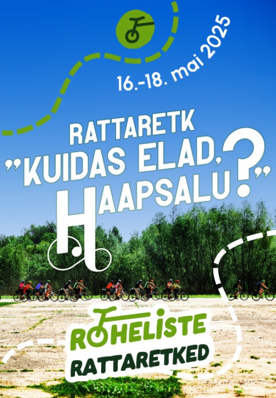 Rattaretk ''Kuidas elad, Haapsalu?''