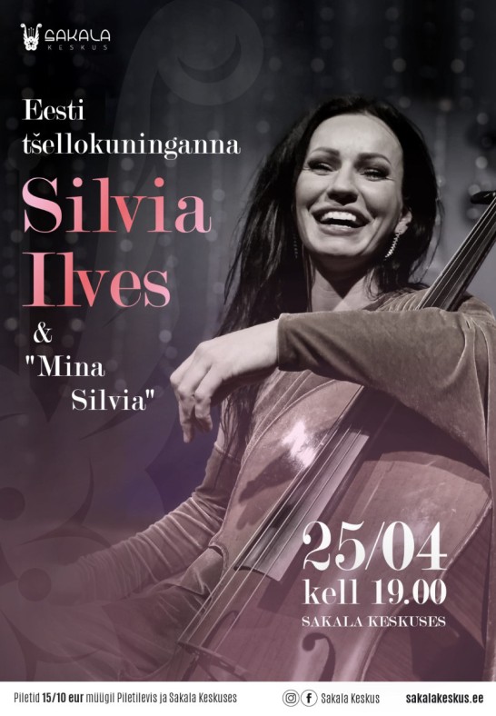 Eesti tšellokuninganna - Silvia Ilves & ''Mina Silvia''