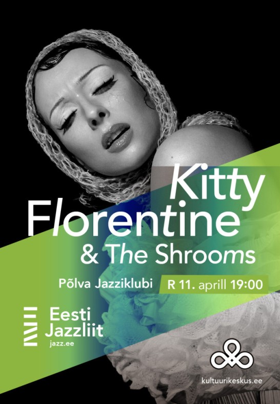 Jazzliit ja Põlva Jazziklubi Live / Kitty Florentine & The Shrooms