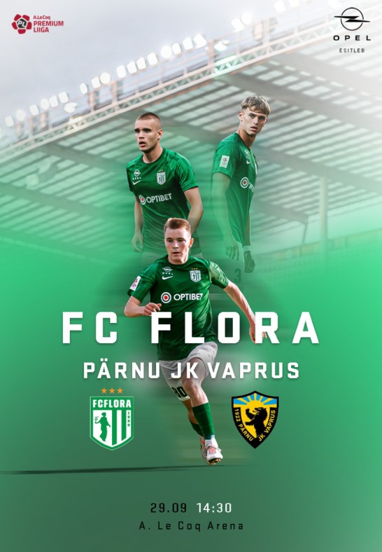 PL / Opel esitleb ja FC Flora kutsub: FC Flora vs Pärnu JK Vaprus