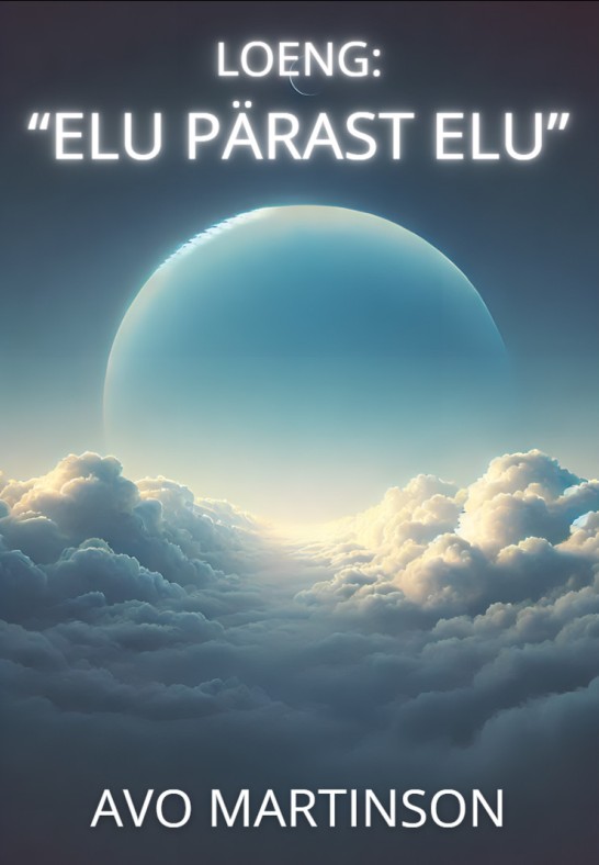 Loeng: Elu pärast elu